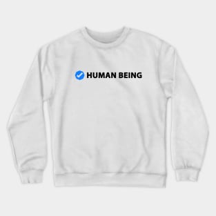 Verifiede HUMAN BEING Crewneck Sweatshirt